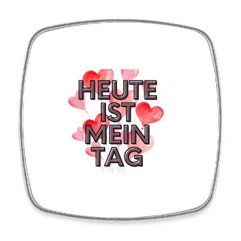 Heute ist mein Tag - Viereckiger Kühlschrankmagnet - Weiß - Vorne