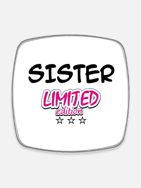 SISTER LIMITED EDITION - Square fridge magnet - white