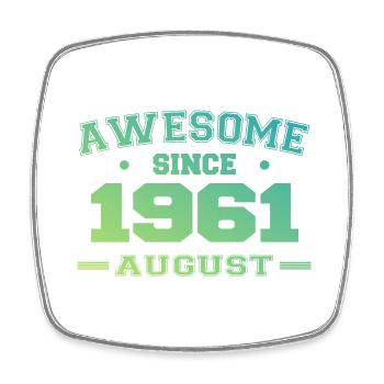 1961 Août Année Naissance Anniversaire Août 1961 - Magnet carré - blanc - Devant