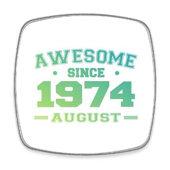 1974 Août Année Naissance Anniversaire Août 1974 - Magnet carré - blanc - Devant