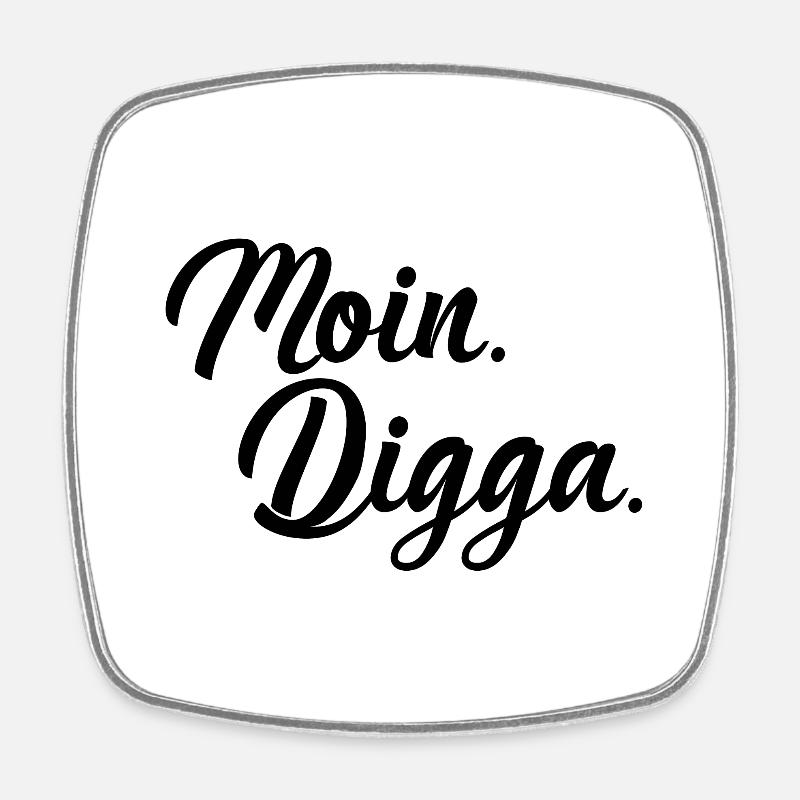 Moin Digga - Square fridge magnet - white