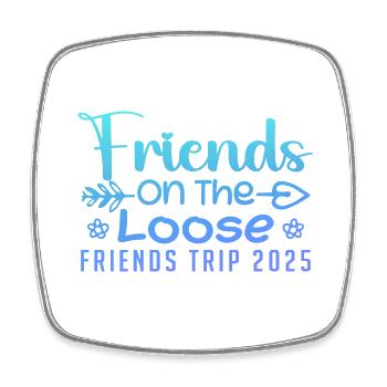 Friends On The Loose Friends Trip 2025 Vacation - Magnet carré - blanc - Devant