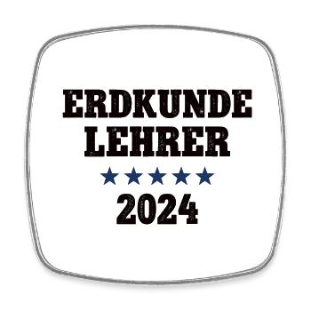 Erdkunde Lehrer 2024 Beruf Studium Lehramt Student - Viereckiger Kühlschrankmagnet - Weiß - Vorne