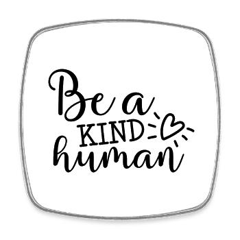 Be kind - Square fridge magnet - white - Front