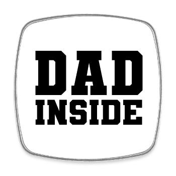 Dad inside - Viereckiger Kühlschrankmagnet - Weiß - Vorne
