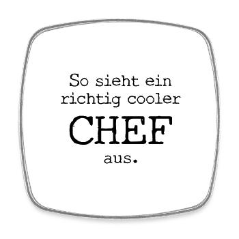So sieht ein richtig cooler Chef aus. - Viereckiger Kühlschrankmagnet - Weiß - Vorne