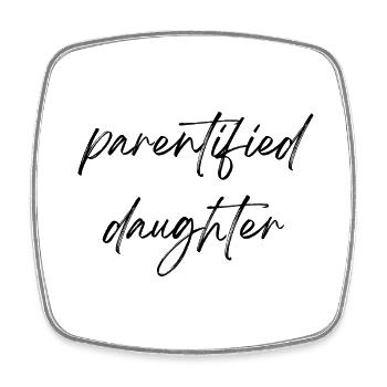 Parentified daughter - Square fridge magnet - white - Front