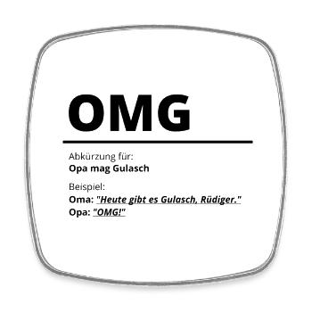 OMG - Opa Mag Gulasch - Viereckiger Kühlschrankmagnet - Weiß - Vorne