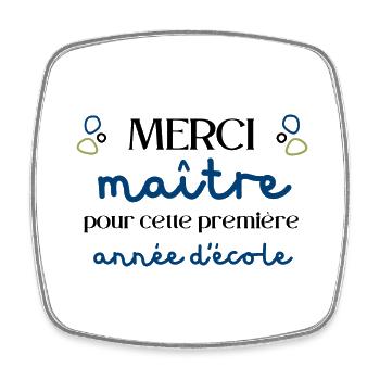 Merci maître pour cette première année d'école - Magnet carré - blanc - Devant