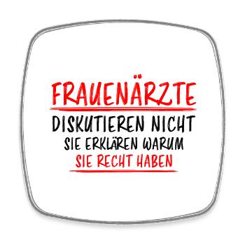 Frauenarzt Lustiger Spruch Fun Gynäkologe Geschenk - Viereckiger Kühlschrankmagnet - Weiß - Vorne