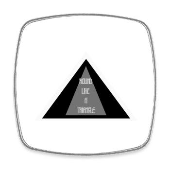 Round Like A Triangle - Viereckiger Kühlschrankmagnet - Weiß - Vorne