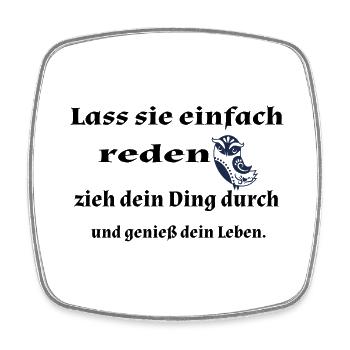 Lass sie einfach... - Viereckiger Kühlschrankmagnet - Weiß - Vorne
