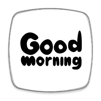 Good morning - guten Morgen - Viereckiger Kühlschrankmagnet - Weiß - Vorne