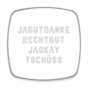 ja gut danke recht gut ja okay tschüss - Viereckiger Kühlschrankmagnet - Weiß - Vorne