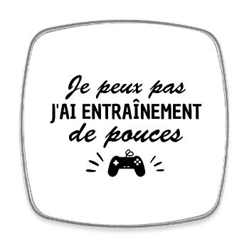 j ai entraînement de pouces / humour gamer - Magnet carré - blanc - Devant