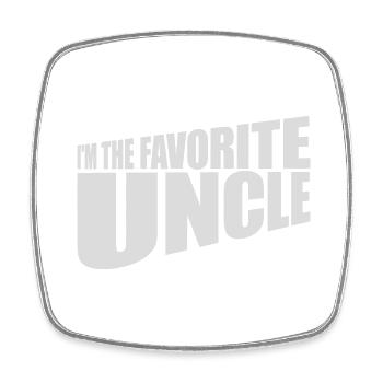 at The Favorite Uncle - Square fridge magnet - white - Front