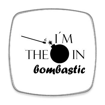 Bombe en Bombastic - image avec lettrage - Magnet carré - blanc - Devant