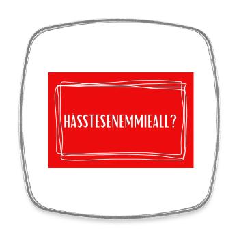 Hässtesenemmieall - Köln Kölsch Kölle Rheinland - Viereckiger Kühlschrankmagnet - Weiß - Vorne