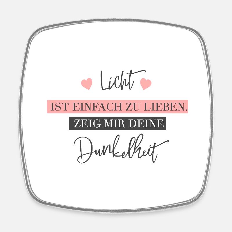 Licht ist einfach zu lieben - Viereckiger Kühlschrankmagnet - Weiß