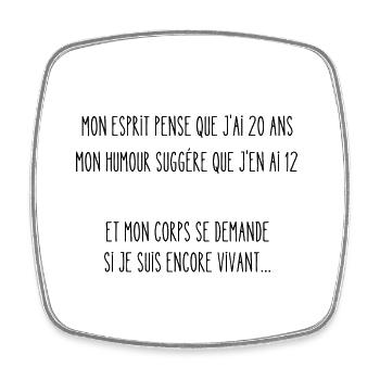 mon corps se demande si je suis encore vivant - Magnet carré - blanc - Devant