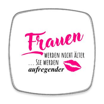 Frauen werden nicht älter - Sie werden aufregender - Viereckiger Kühlschrankmagnet - Weiß - Vorne