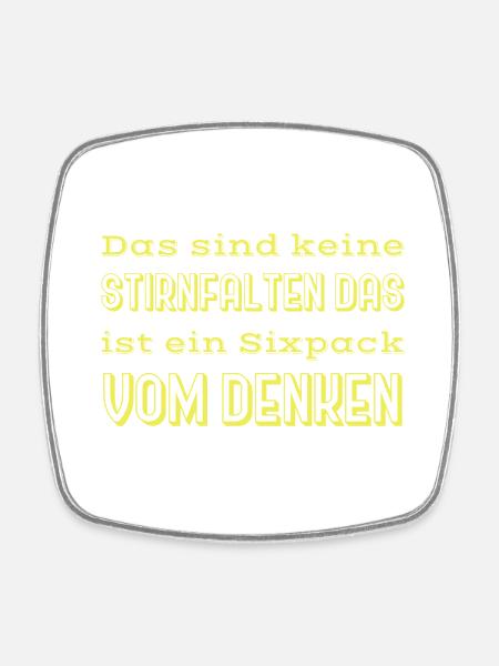 witzige sprüche - Viereckiger Kühlschrankmagnet - Weiß