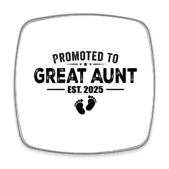 Promoted To Great Aunt 2025 Funny For New Aunt - Square fridge magnet - white - Front