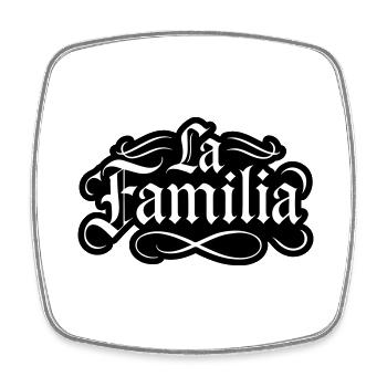 Dicton La Familia - Magnet carré - blanc - Devant