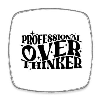 Professional Overthinker Witty Typography Humor - Square fridge magnet - white - Front