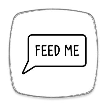 FEED ME speech bubble down - Square fridge magnet - white - Front