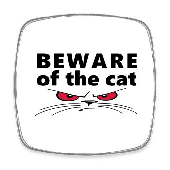 Slogan Vorsicht vor der Katze. Vorsicht vor der Katze. - Viereckiger Kühlschrankmagnet - Weiß - Vorne