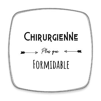 Chirurgienne plus que formidable humour citation - Magnet carré - blanc - Devant