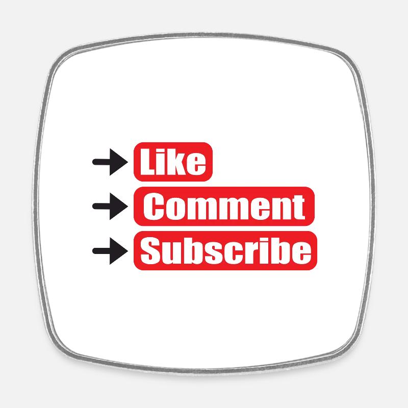 Like Comment Subscribe! - Square fridge magnet - white