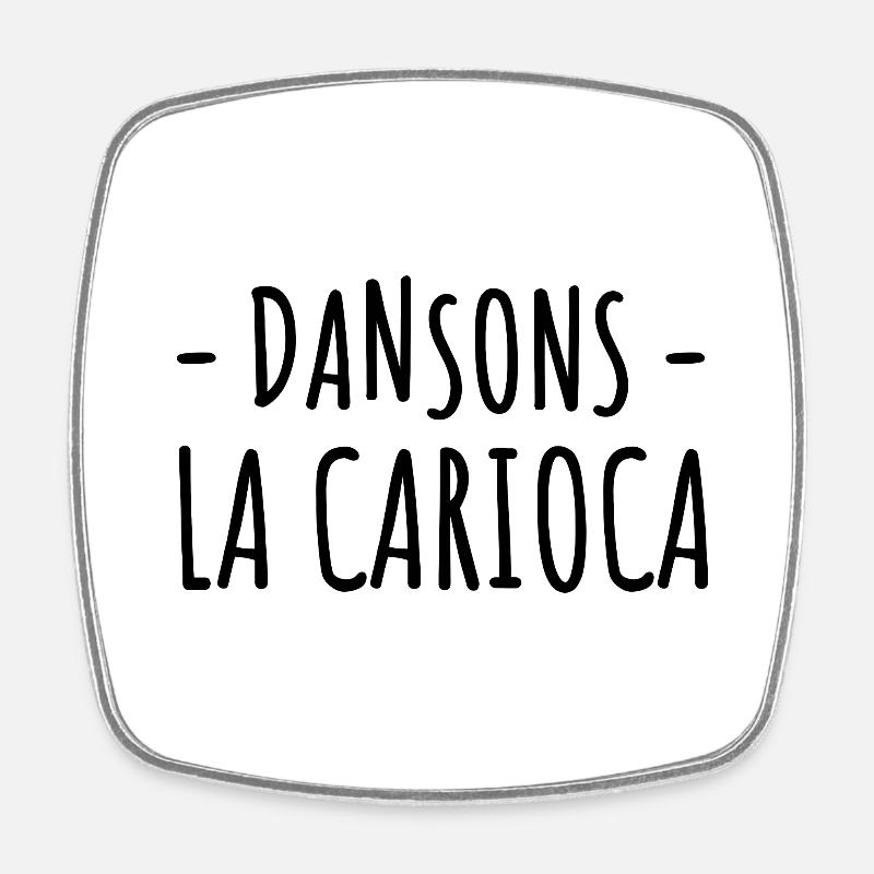 Dansons la carioca - La cité de la peur - Magnet carré - blanc