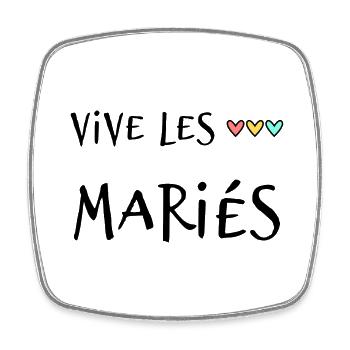 JUST MARRIED. VIVE LES MARIES. EVJF - Magnet carré - blanc - Devant