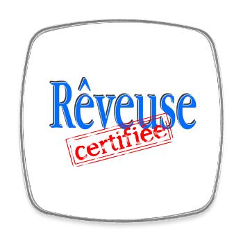 Rêveuse certifiée - Magnet carré - blanc - Devant
