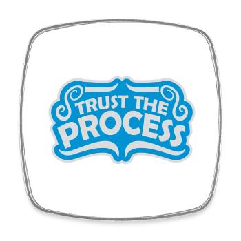trust the process Quote - Square fridge magnet - white - Front