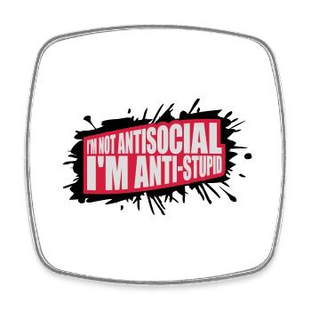 not antisocial anti stupid - Square fridge magnet - white - Front