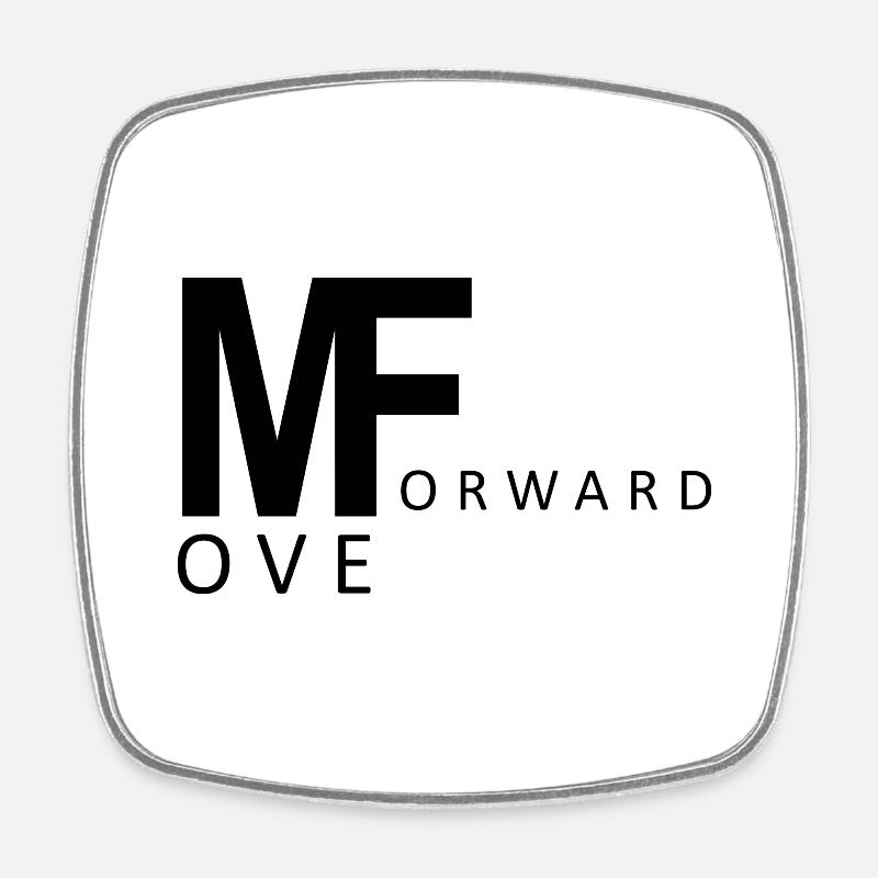 MoveForward - Square fridge magnet - white