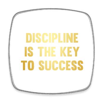 Discipline is the key to success - Magnet carré - blanc - Devant