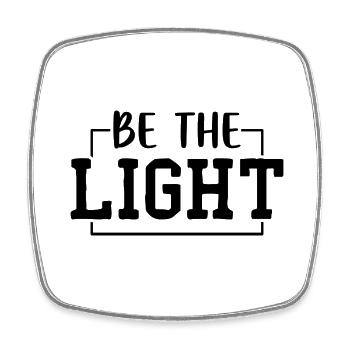 Be the Light - Viereckiger Kühlschrankmagnet - Weiß - Vorne