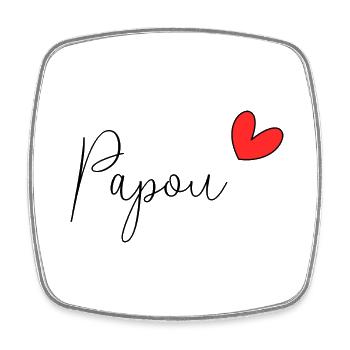PAPOU. BONNE FÊTE PAPA. PAPA. FÊTE DES PÈRES. - Magnet carré - blanc - Devant