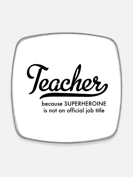 Lehrerin - Viereckiger Kühlschrankmagnet - Weiß