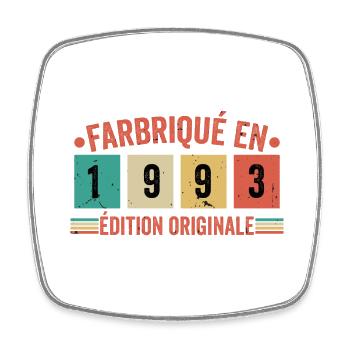 Fabriqué En 1993 édition Originale Cadeau d'annive - Magnet carré - blanc - Devant