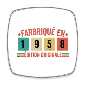 Fabriqué En 1958 édition Originale Cadeau d'annive - Magnet carré - blanc - Devant