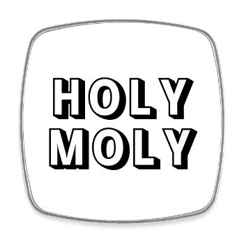 Holy Moly - Square fridge magnet - white - Front
