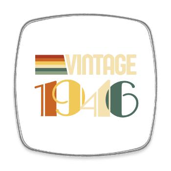 Vintage 1946 - 1946 Birthday Gift - Square fridge magnet - white - Front