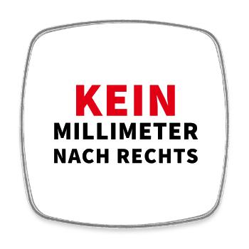Kein Millimeter nach rechts - Spruch - Viereckiger Kühlschrankmagnet - Weiß - Vorne