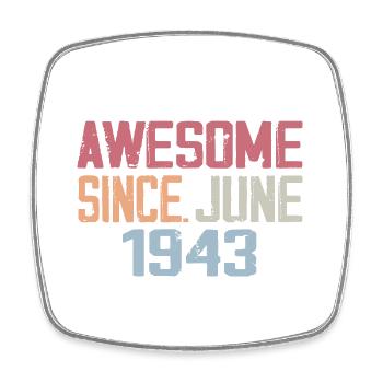 June 1943 June Retro June 1943 Birthday Gift - Square fridge magnet - white - Front