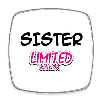SISTER LIMITED EDITION - Square fridge magnet - white - Front